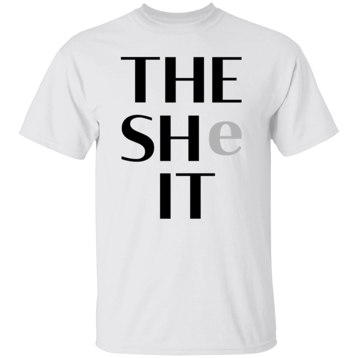 Woman Pronoun Tee THE SHe IT Pronoun 100% Cotton T-Shirt