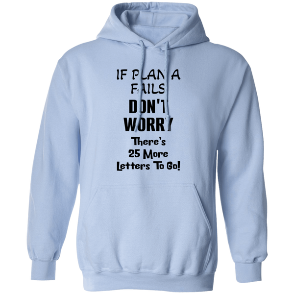 PlanA+25More Cozy 8oz Unisex Hoodie – "If Plan A Fails" Motivational Quote Hoodie with Double-Layer Hood & Pouch Pocket