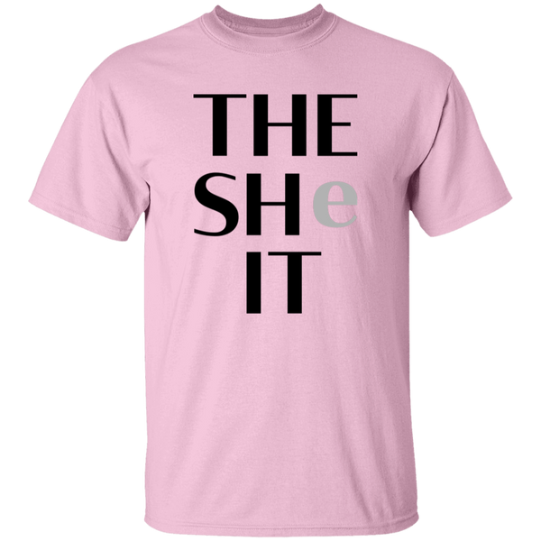 Woman's Pronoun "The SHe-IT" 100% Cotton T-Shirt