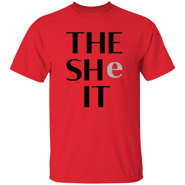 Woman's Pronoun "The SHe-IT" 100% Cotton T-Shirt