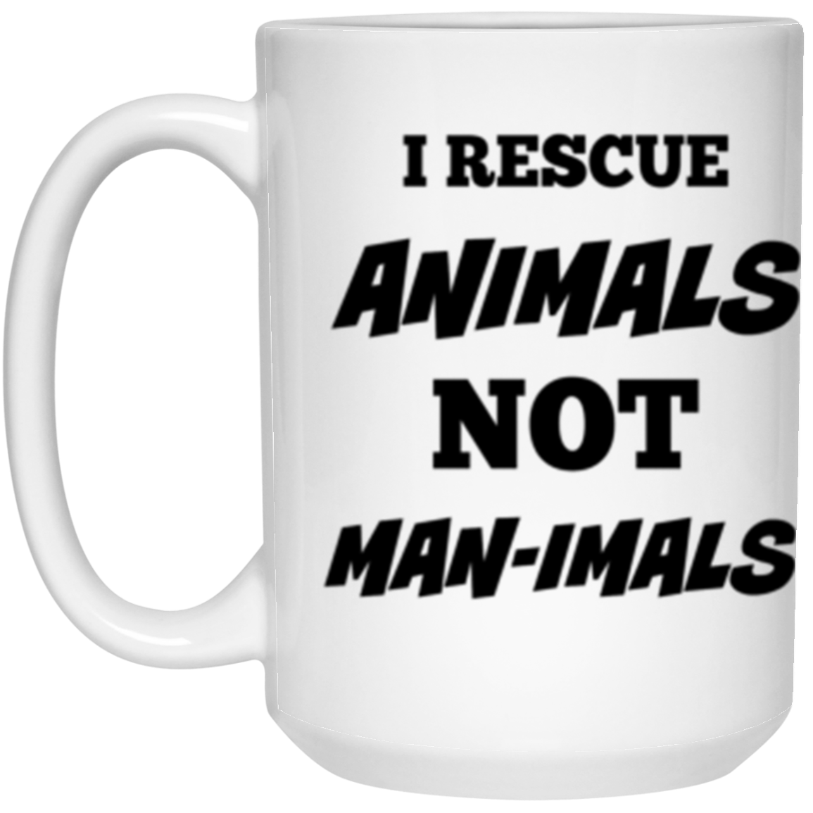I Rescue Animals 15 oz. White Mug