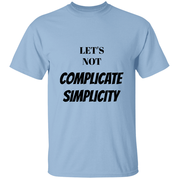Complicate Simplicity Cotton T-Shirt