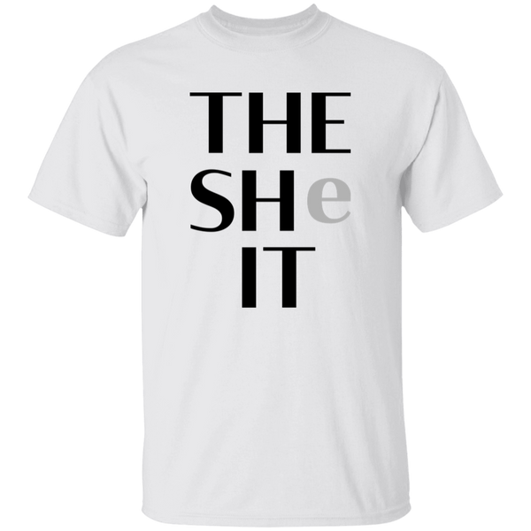 Woman's Pronoun "The SHe-IT" 100% Cotton T-Shirt